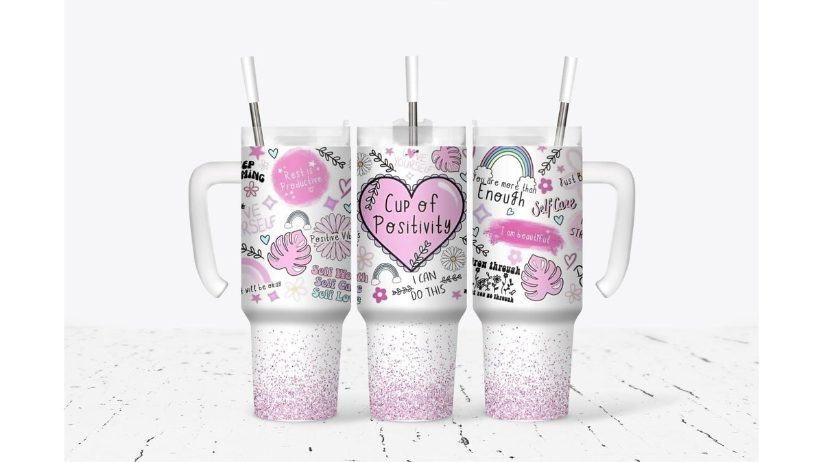 Cup Of Positivity Tumbler
