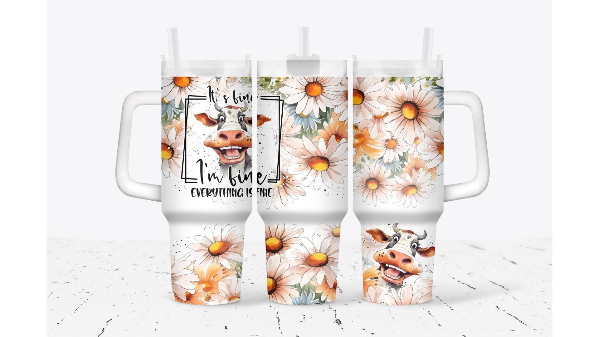 Everything is Fine Cow Tumbler