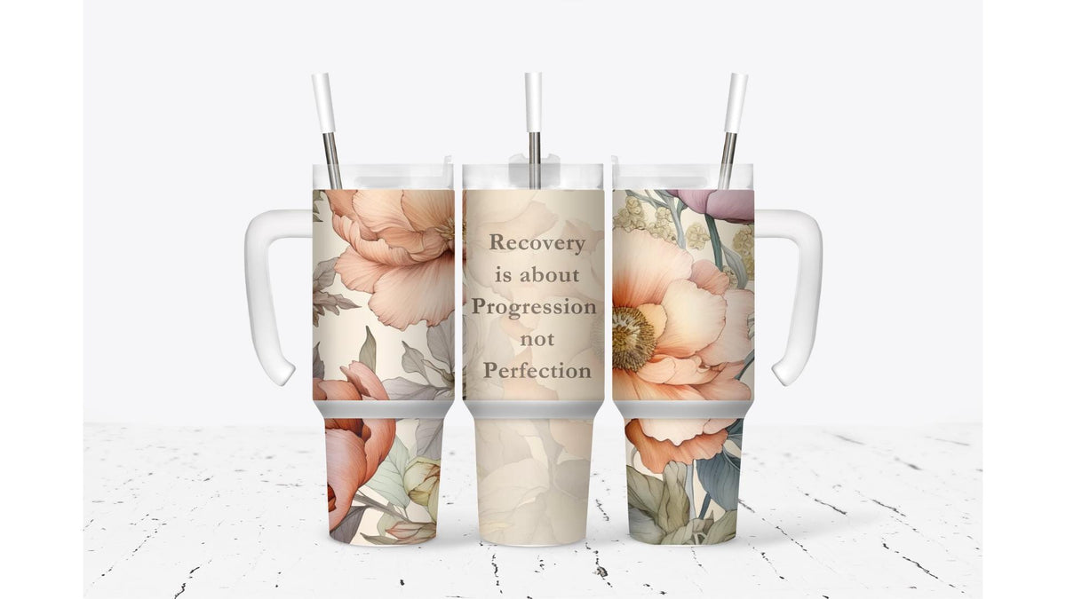 Recovery is about Progression Tumbler