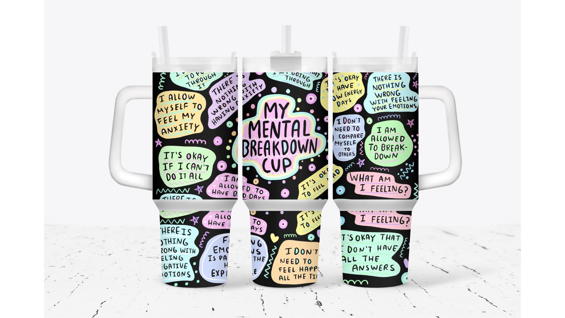 My Mental Breakdown Cup Tumbler