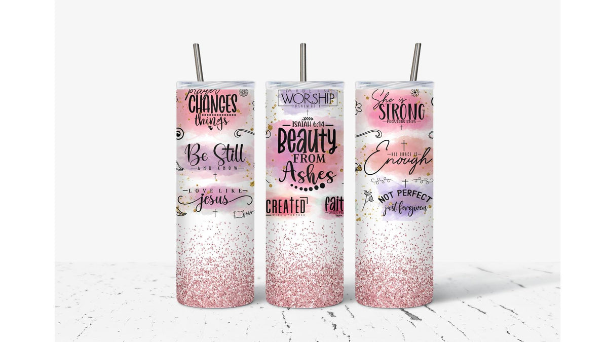 Beauty From Ashes Tumbler