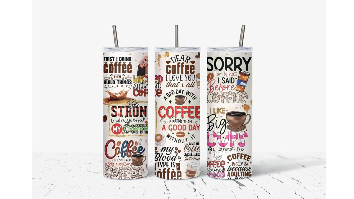 I Need My Morning Coffee Tumbler