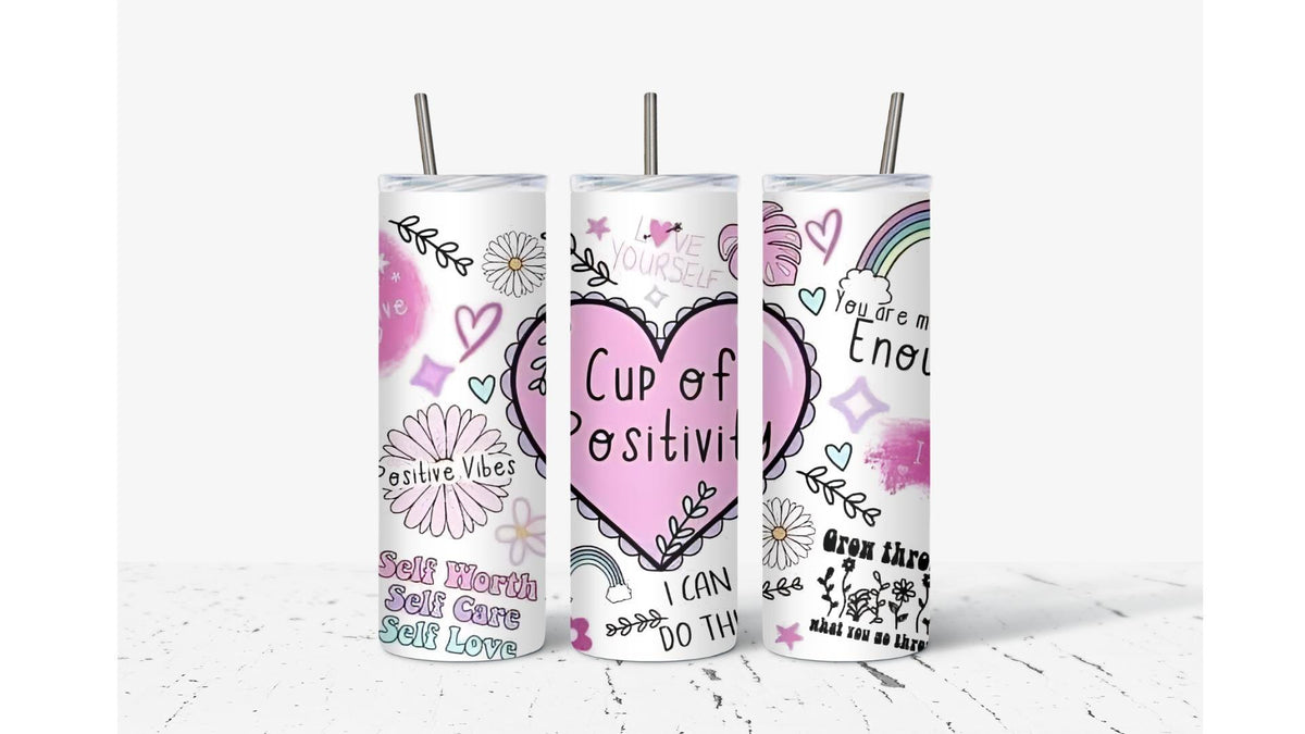Cup Of Positivity Tumbler