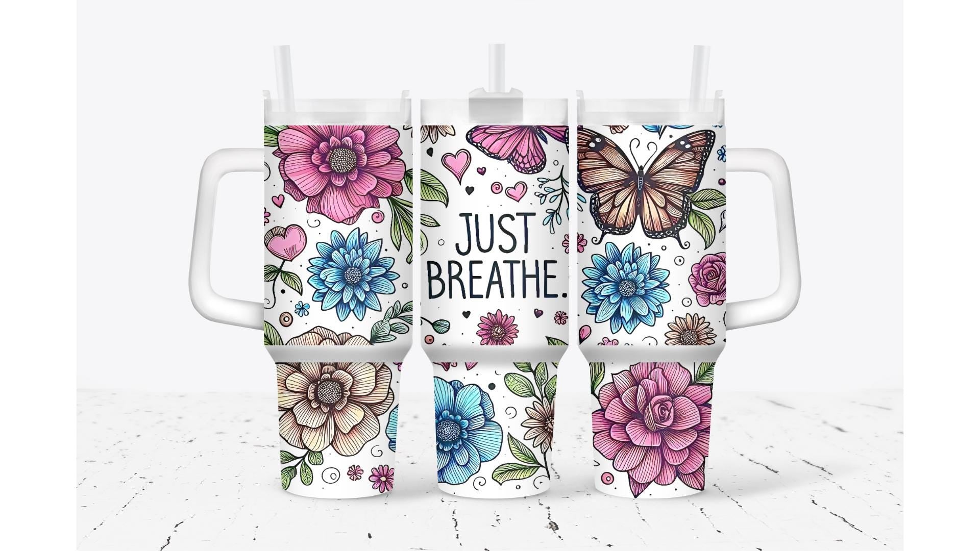 Just Breathe Flowers and Butterflies Tumbler
