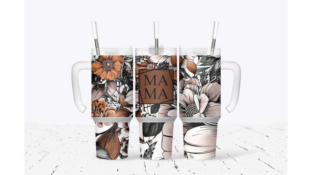Mama Flowers Tumbler