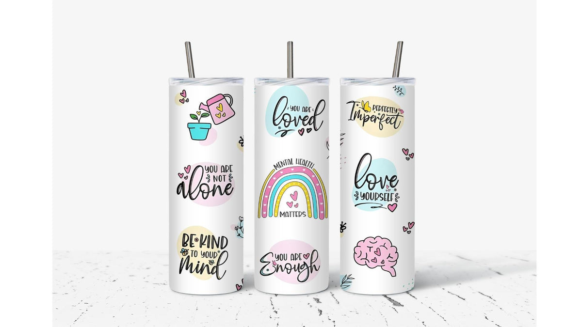 Mental Health Matters Positive Affirmation Tumbler