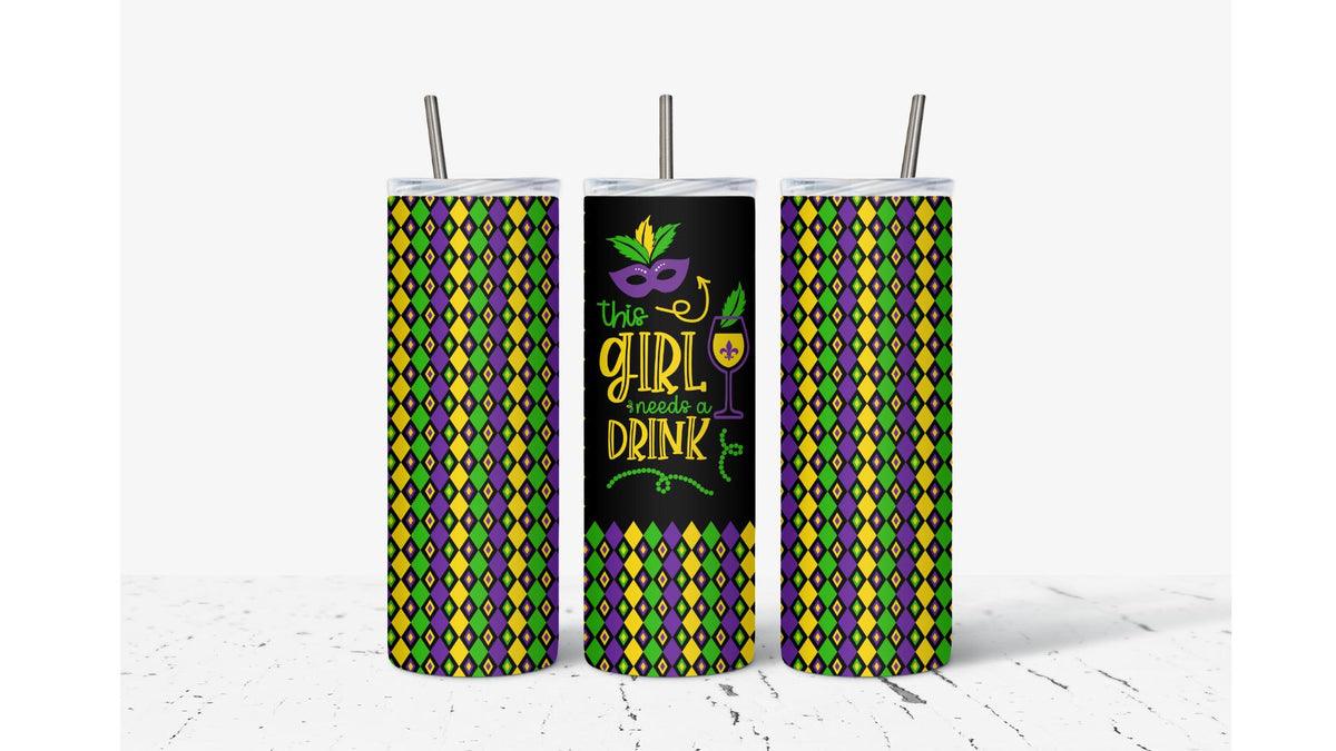 Mardi Gras This Girl Needs A Drink Tumbler